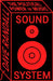 Sound System: The Political Power of Music by Dave Randall