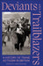 Deviants and Trailblazers: A History of Trans Activism in Britain by Rebecca Jane Morgan