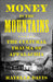 Money in the Mountains: The Cultural Trauma of Appalachia by Rayelle Davis