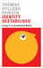Identity Destabilised: Living in an Overheated World by Thomas Hylland Eriksen, Elisabeth Schober