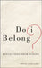 Do I Belong?: Reflections from Europe by Antony Lerman