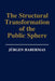 The Structural Transformation of the Public Sphere: An Inquiry Into a Category of Bourgeois Society by Jurgen Habermas