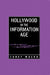 Hollywood in the Information Age: Beyond the Silver Screen by Janet Wasko