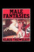 Male Fantasies, Volume 1: Women, Floods, Bodies, History by Klaus Theweleit