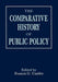 Comparative History of Public Policy by Francis G. Castles