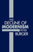 The Decline of Modernism by Peter B&uuml;rger