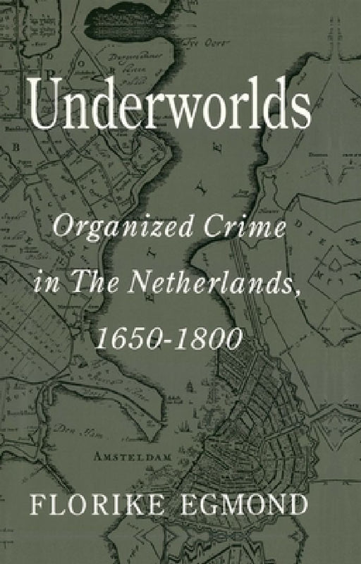 Underworlds by Florike Egmond