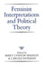 Feminist Interpretations and Political Theory by Editor: Mary Lyndon Shanley, Editor: Carole Pateman