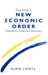 Towards a New Economic Order: Post-Fordism, Democracy and Ecology by Alain Lipietz