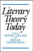 Literary Theory Today by Editor: Peter Collier, Editor: Helga Geyer-Ryan