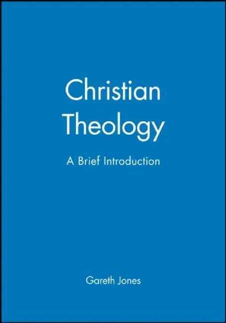Christian Theology: A Brief Introduction by Gareth Jones