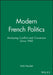 Modern French Politics: Analysing Conflict and Consensus Since 1945 by Nick Hewlett