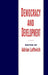 Democracy and Development: Theory and Practice by Adrian Leftwich