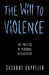 The Will to Violence: The Politics of Personal Behaviour by Susanne Kappeler
