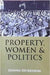 Property, Women and Politics: Subjects or Objects? by Donna L. Dickenson