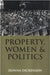 Property, Women and Politics: Subjects or Objects? by Donna L. Dickenson