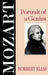 Mozart: Portrait of a Genius by Norbert Elias, Editor: Michael Schroter