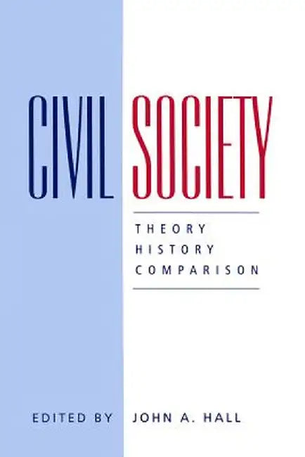 Civil Society by John R. Hall
