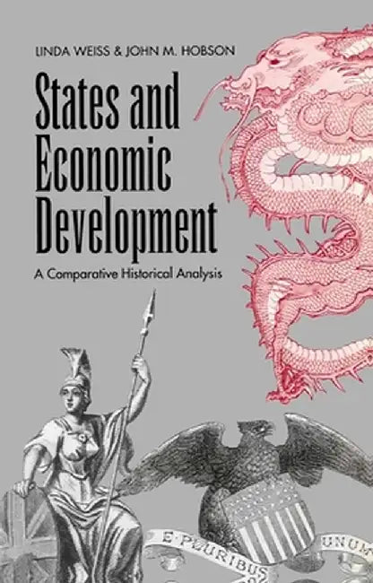 States and Economic Development by Linda Weiss