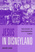 Jesus in Disneyland: Religion in Postmodern Times by David Lyon