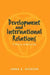 Development and International Relations by Anna Dickson