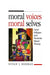 Moral Voices, Moral Selves: Carol Gilligan and Feminist Moral Theory by Susan J. Hekman