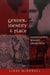 Gender, Identity and Place: Understanding Feminist Geographies by Linda McDowell
