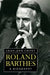 Roland Barthes: A Biography by Louis-Jean Calvet