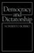 Democracy and Dictatorship: The Nature and Limits of State Power by Norberto Bobbio