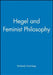 Hegel and Feminist Philosophy by Kimberly Hutchings