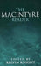 The MacIntyre Reader by Editor: Kelvin Knight