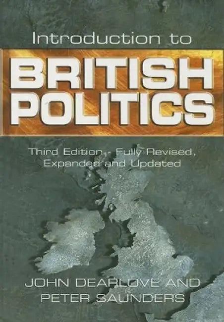 Introduction to British Politics by John Dearlove