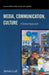 Media, Communication, Culture: A Global Approach, 2nd Edition by James Lull