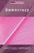 Democracy by Michael Saward