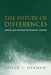 The Future of Differences by Susan J. Hekman