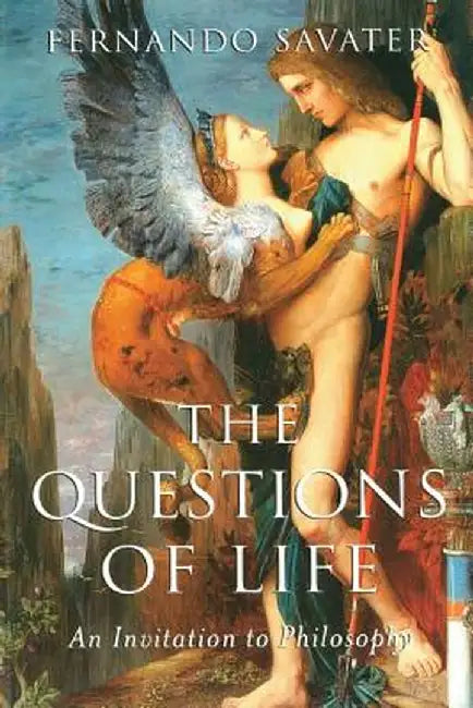 Questions of Life by Fernando Savater