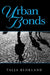 Urban Bonds by Talja Blokland, Translated by: Lee K. Mitzman