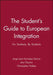 The Student's Guide to European Integration by Jorge Juan Fern Garcia