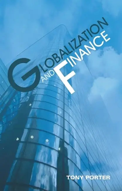 Globalization and Finance by Tony Porter
