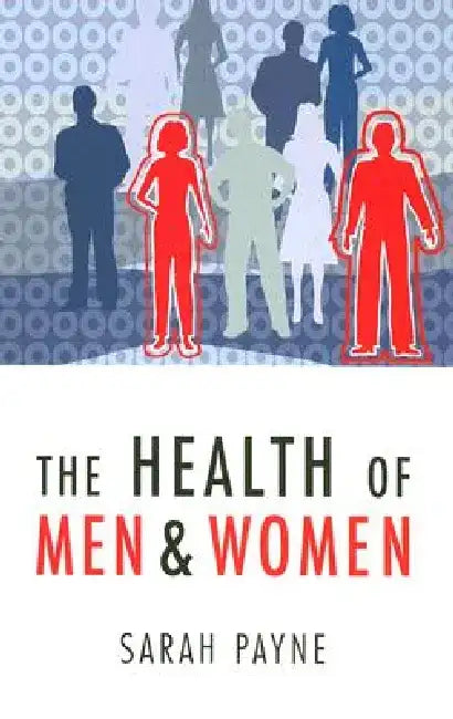The Health of Men and Women by Sarah Payne