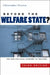 Beyond the Welfare State?: The New Political Economy of Welfare, 3rd Edition by Christopher Pierson