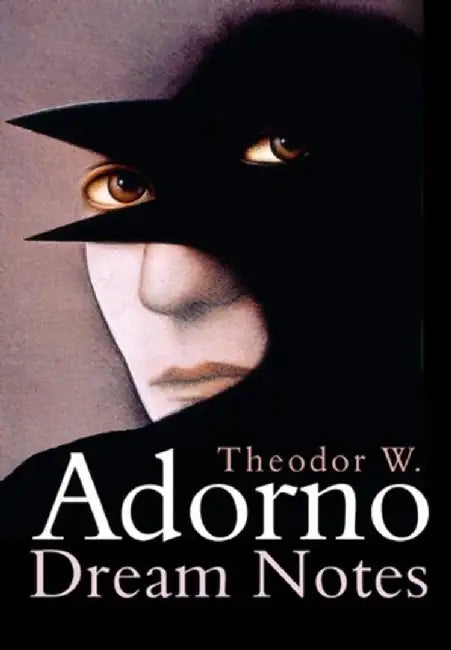 Dream Notes by Theodor W. Adorno