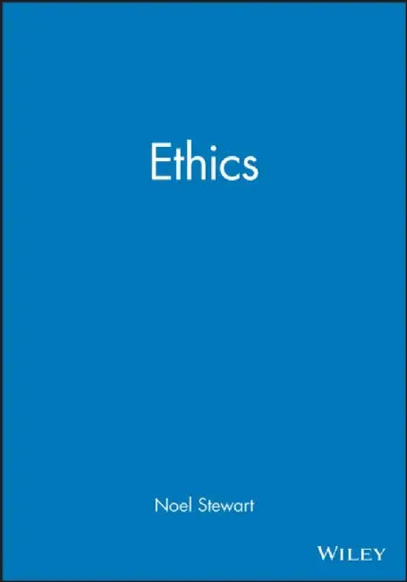 Ethics by Noel Stewart