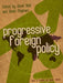 Progressive Foreign Policy by David Held