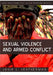 Sexual Violence and Armed Conflict by Janie L. Leatherman