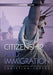 Citizenship and Immigration by Christian Joppke