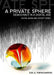 A Private Sphere: Democracy in a Digital Age by Zizi A. Papacharissi