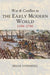 War And Conflict In The Early Modern World: 1500-1700 by Brian Sandberg