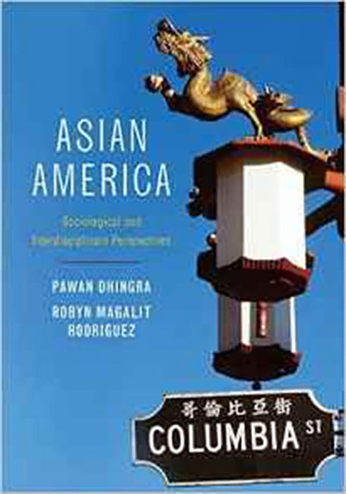 Asian America: Sociological and Interdisciplinary Perspectives