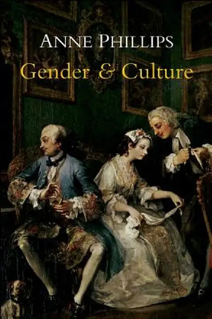 Gender and Culture by Anne Phillips